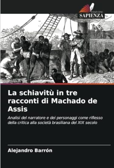La schiavitù in tre racconti di Machado de Assis