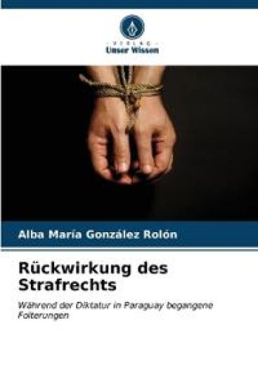 Rückwirkung des Strafrechts