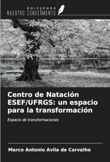 Centro de Natación ESEF/UFRGS: un espacio para la transformación