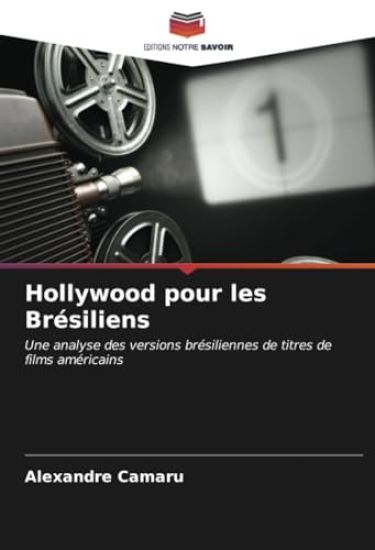Hollywood pour les Brésiliens