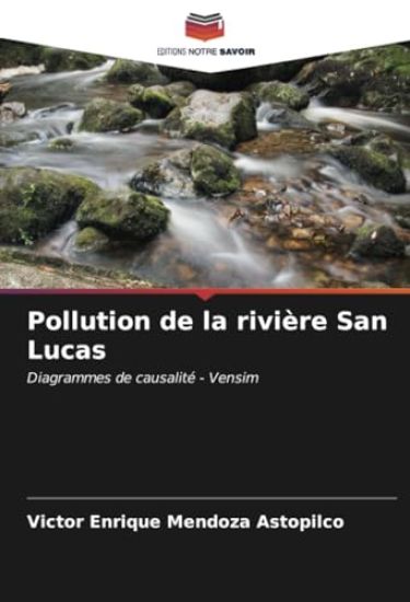Pollution de la rivière San Lucas