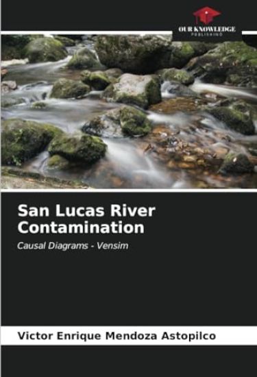 San Lucas River Contamination