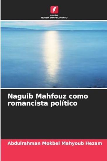Naguib Mahfouz como romancista político