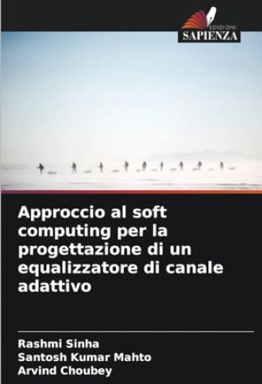 Approccio al soft computing per la progettazione di un equalizzatore di canale adattivo