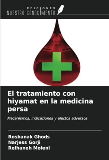 El tratamiento con hiyamat en la medicina persa