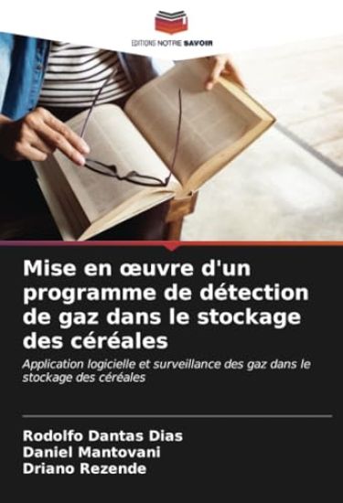 Mise en oeuvre d'un programme de détection de gaz dans le stockage des céréales