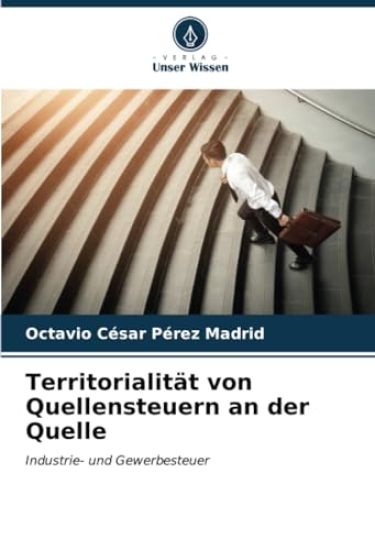Territorialität von Quellensteuern an der Quelle