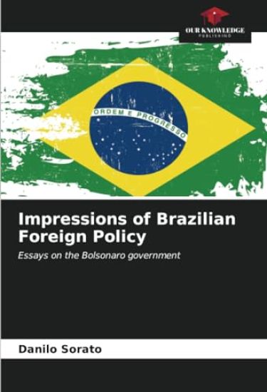 Impressions of Brazilian Foreign Policy