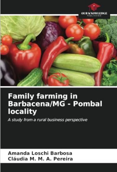 Family farming in Barbacena/MG - Pombal locality
