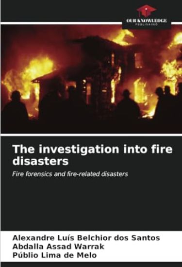 The investigation into fire disasters