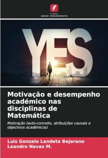 Motivação e desempenho académico nas disciplinas de Matemática