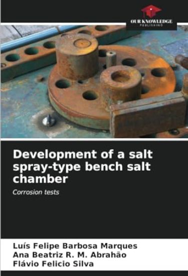Development of a salt spray-type bench salt chamber