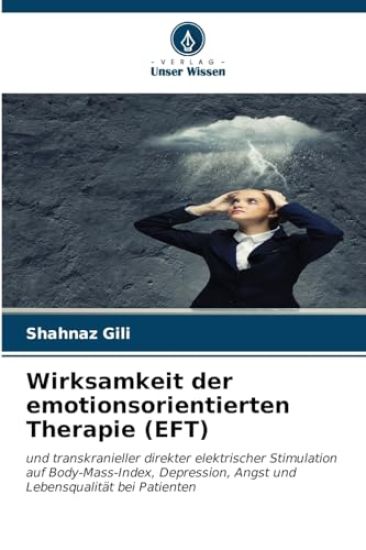 Wirksamkeit der emotionsorientierten Therapie (EFT)