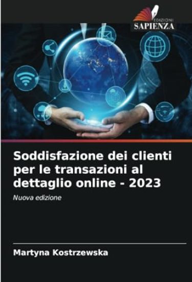 Soddisfazione dei clienti per le transazioni al dettaglio online - 2023