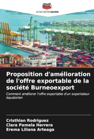 Proposition d'amélioration de l'offre exportable de la société Burneoexport