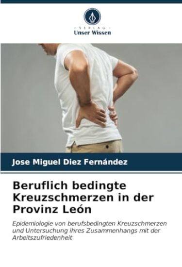 Beruflich bedingte Kreuzschmerzen in der Provinz León