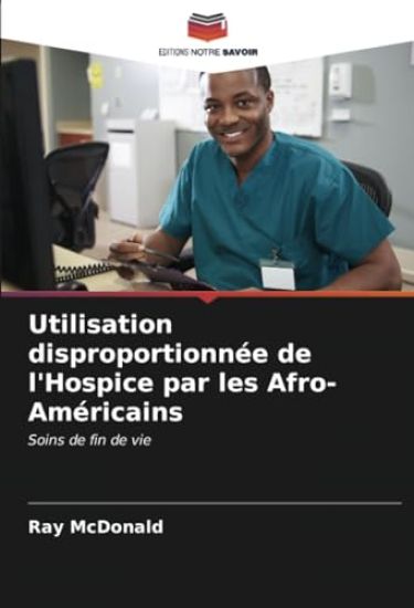 Utilisation disproportionnée de l'Hospice par les Afro-Américains