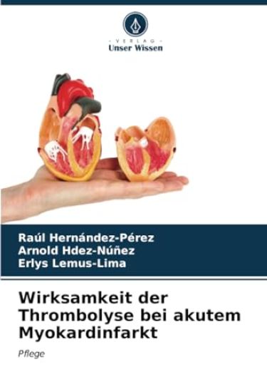 Wirksamkeit der Thrombolyse bei akutem Myokardinfarkt
