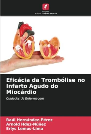Eficácia da Trombólise no Infarto Agudo do Miocárdio