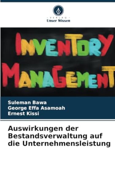 Auswirkungen der Bestandsverwaltung auf die Unternehmensleistung