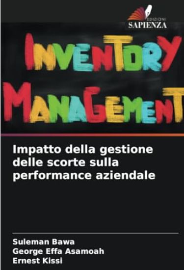 Impatto della gestione delle scorte sulla performance aziendale