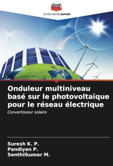 Onduleur multiniveau basé sur le photovoltaïque pour le réseau électrique