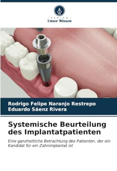 Systemische Beurteilung des Implantatpatienten