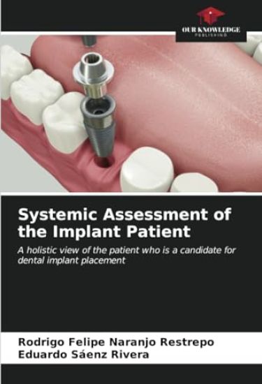 Systemic Assessment of the Implant Patient