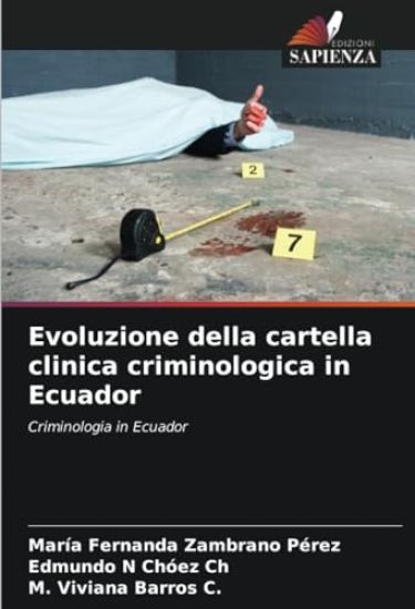 Evoluzione della cartella clinica criminologica in Ecuador