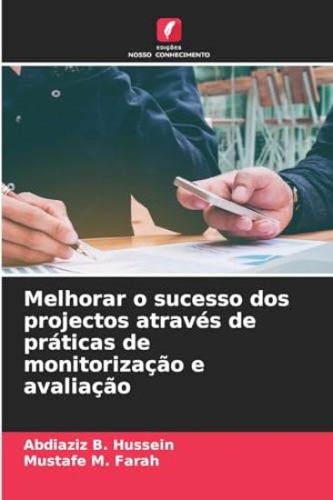 Melhorar o sucesso dos projectos através de práticas de monitorização e avaliação