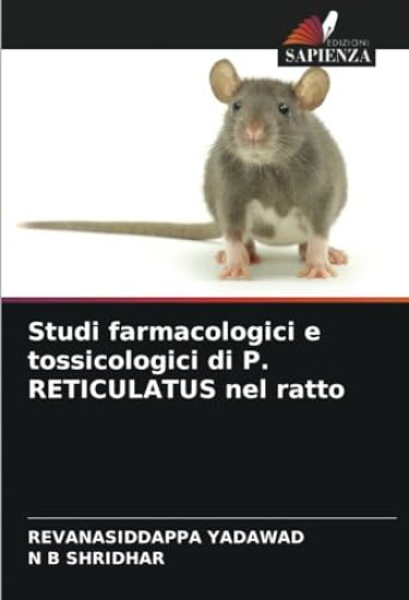 Studi farmacologici e tossicologici di P. RETICULATUS nel ratto