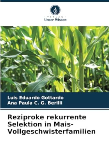 Reziproke rekurrente Selektion in Mais-Vollgeschwisterfamilien