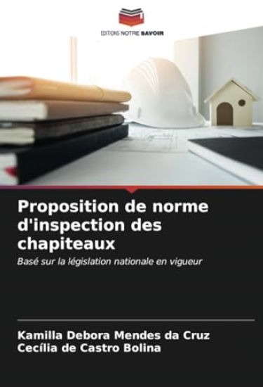 Proposition de norme d'inspection des chapiteaux