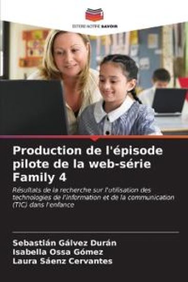 Production de l'épisode pilote de la web-série Family 4
