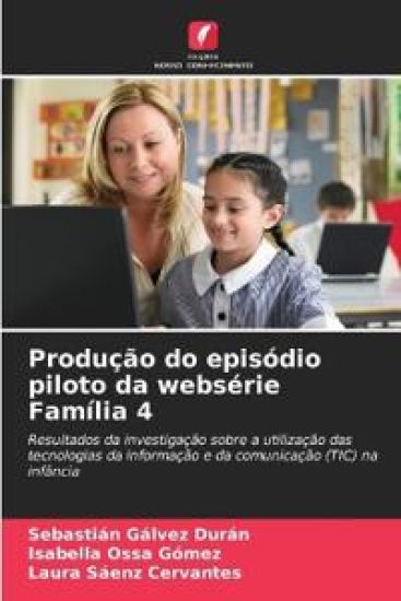 Produção do episódio piloto da websérie Família 4