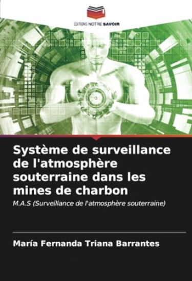 Système de surveillance de l'atmosphère souterraine dans les mines de charbon