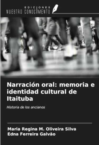 Narración oral: memoria e identidad cultural de Itaituba