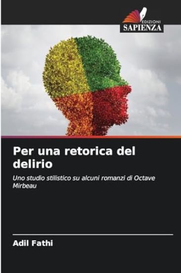 Per una retorica del delirio