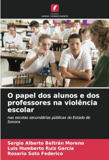 O papel dos alunos e dos professores na violência escolar