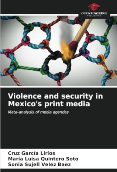 Violence and security in Mexico's print media