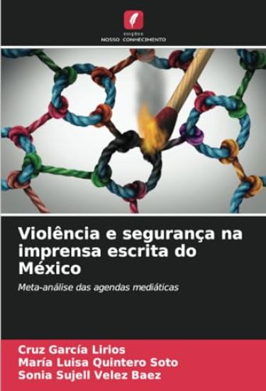 Violência e segurança na imprensa escrita do México