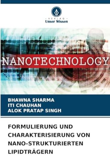 Formulierung Und Charakterisierung Von Nano-Strukturierten Lipidträgern
