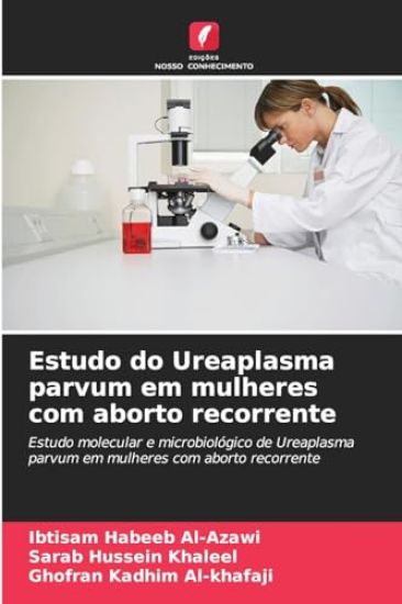 Estudo do Ureaplasma parvum em mulheres com aborto recorrente