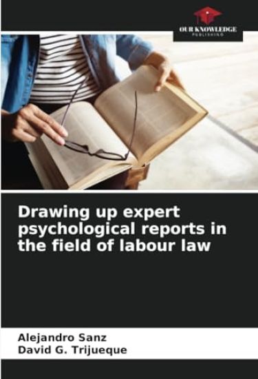 Drawing up expert psychological reports in the field of labour law