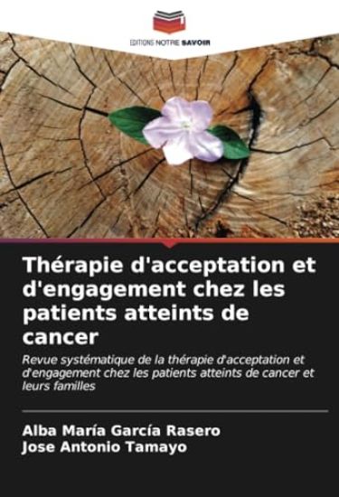 Thérapie d'acceptation et d'engagement chez les patients atteints de cancer