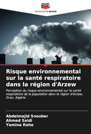Risque environnemental sur la santé respiratoire dans la région d'Arzew