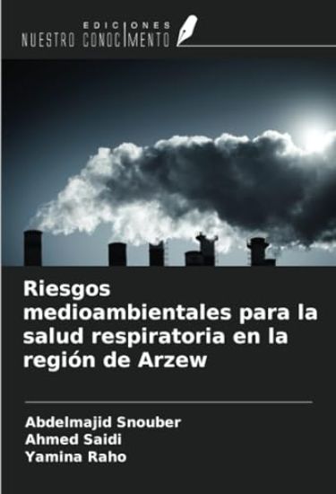 Riesgos medioambientales para la salud respiratoria en la región de Arzew