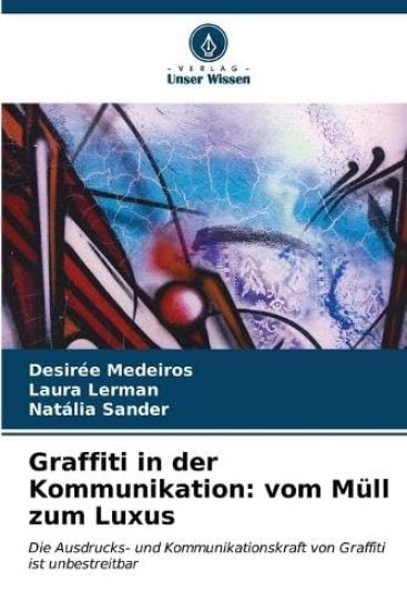 Graffiti in der Kommunikation