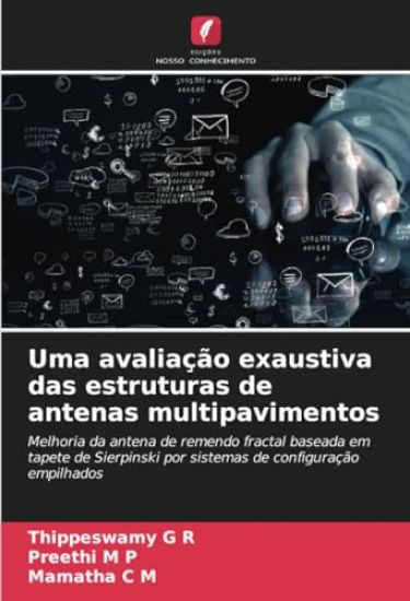 Uma avaliação exaustiva das estruturas de antenas multipavimentos