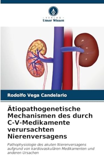 Ätiopathogenetische Mechanismen des durch C-V-Medikamente verursachten Nierenversagens